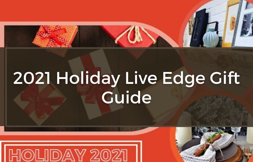 live edge gift guide