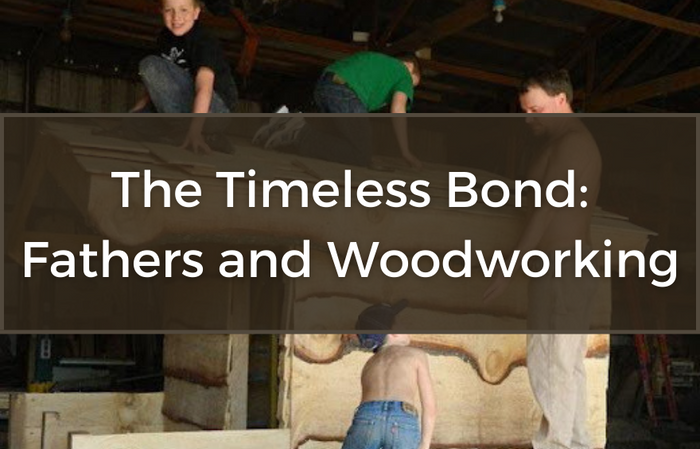 The Timeless Bond: Fathers and Woodworking